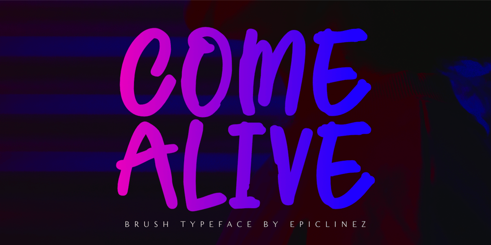 Come Alive font