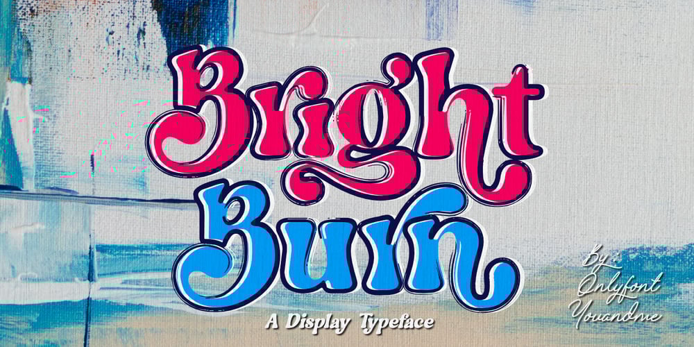 Bright Burn font