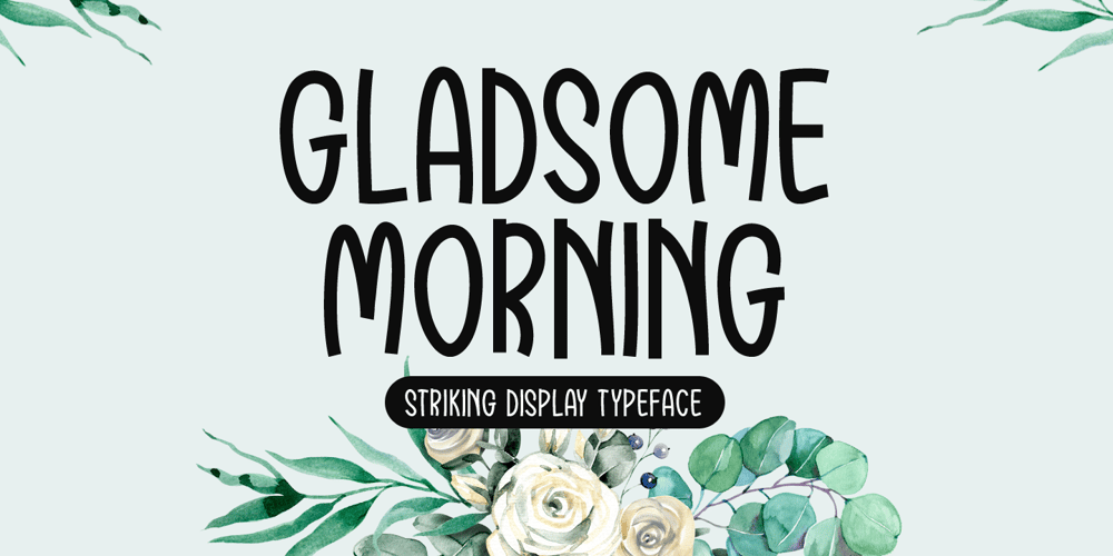 Gladsome Morning font
