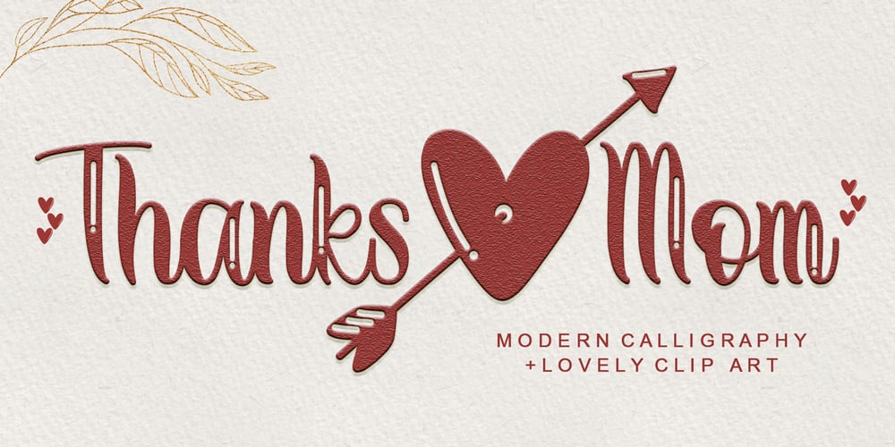 Thanks Mom font