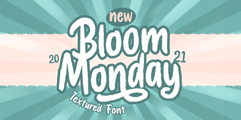 Bloom Monday font