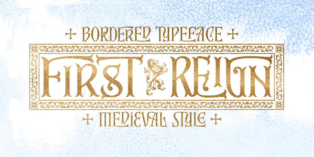 First Reign font