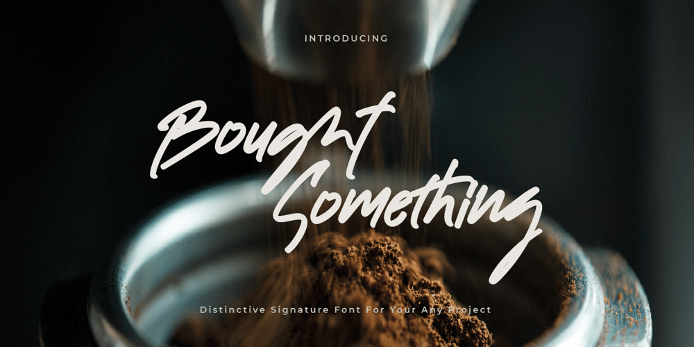 Bought Something font