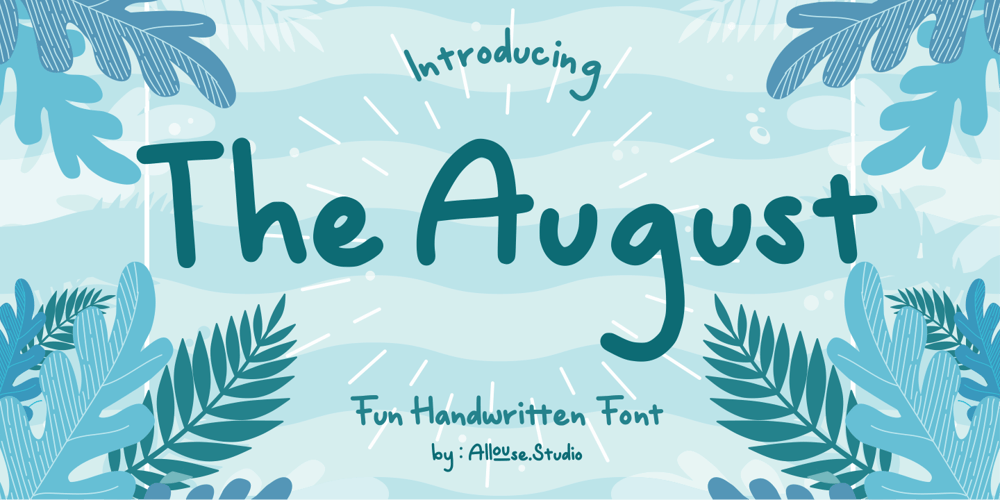 The August font