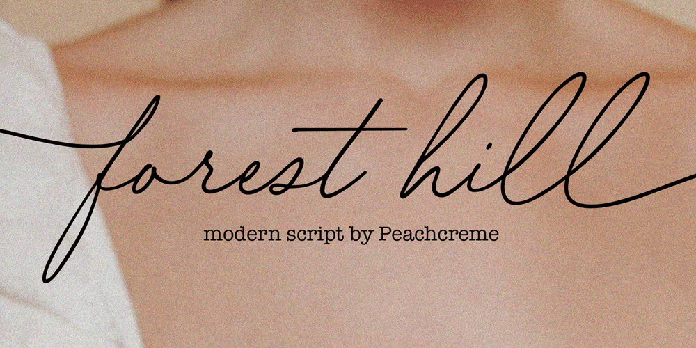 Forest Hill font