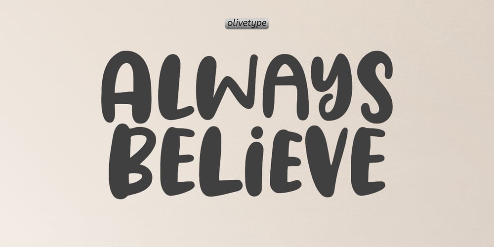 Always Believe font