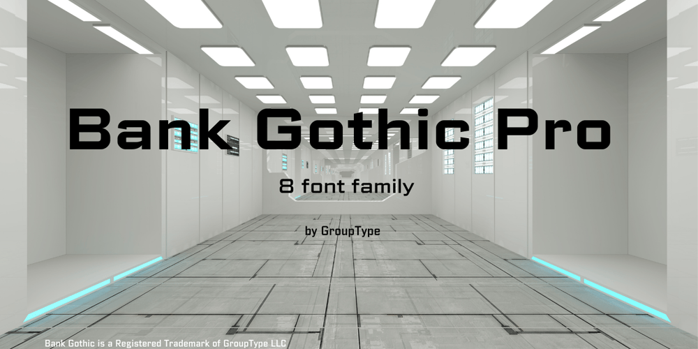 Bank Gothic font