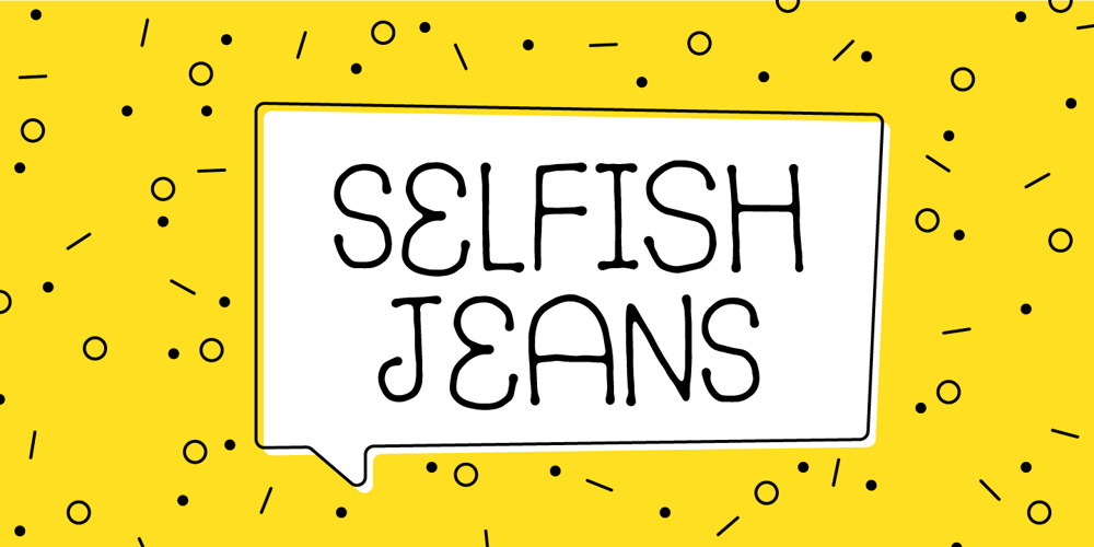Selfish Jeans font