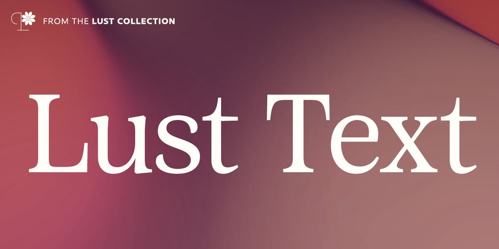 Lust Text font