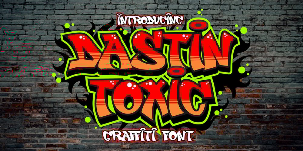 Dastin toxic Graffiti font