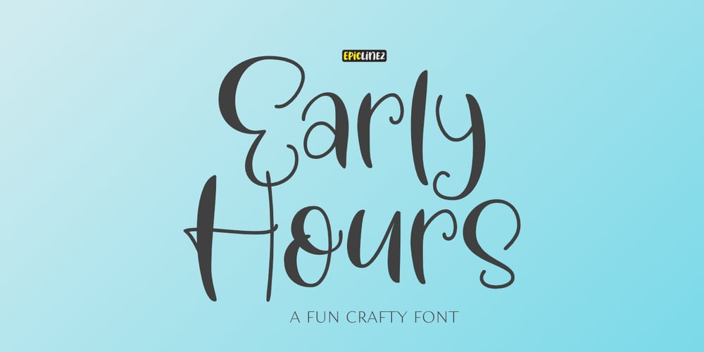Early Hours font