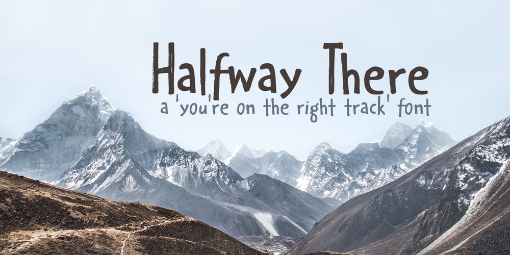 Halfway There font