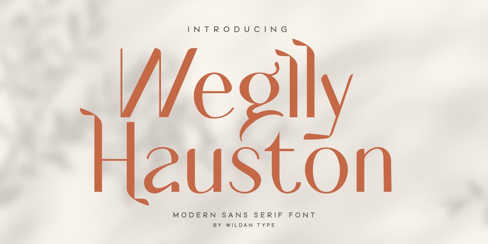 Weglly Hauston font