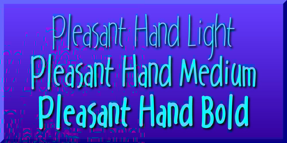 Pleasant Hand font