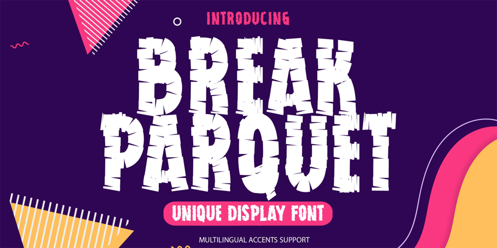 Break Parquet font