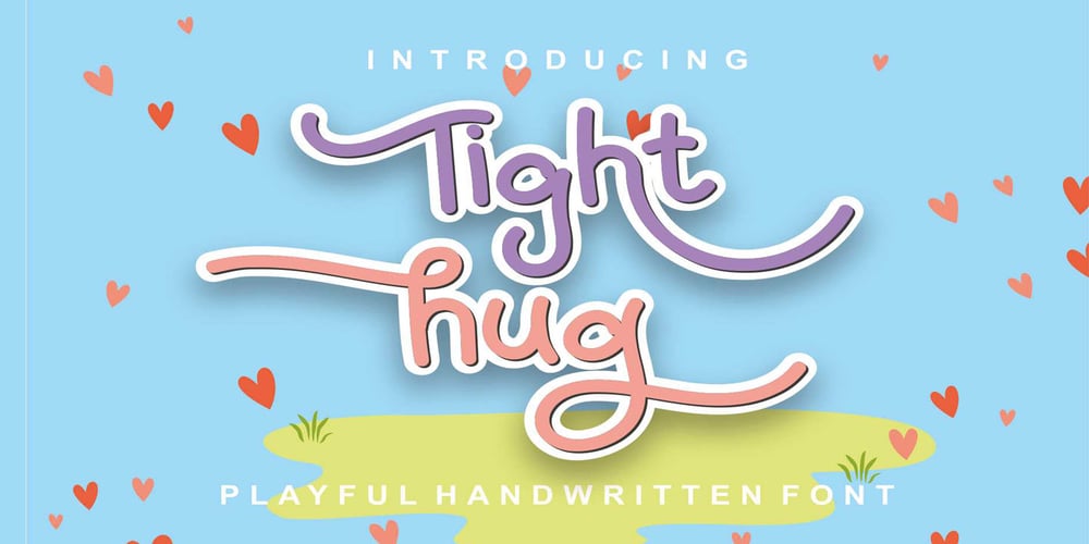 Tight Hug font