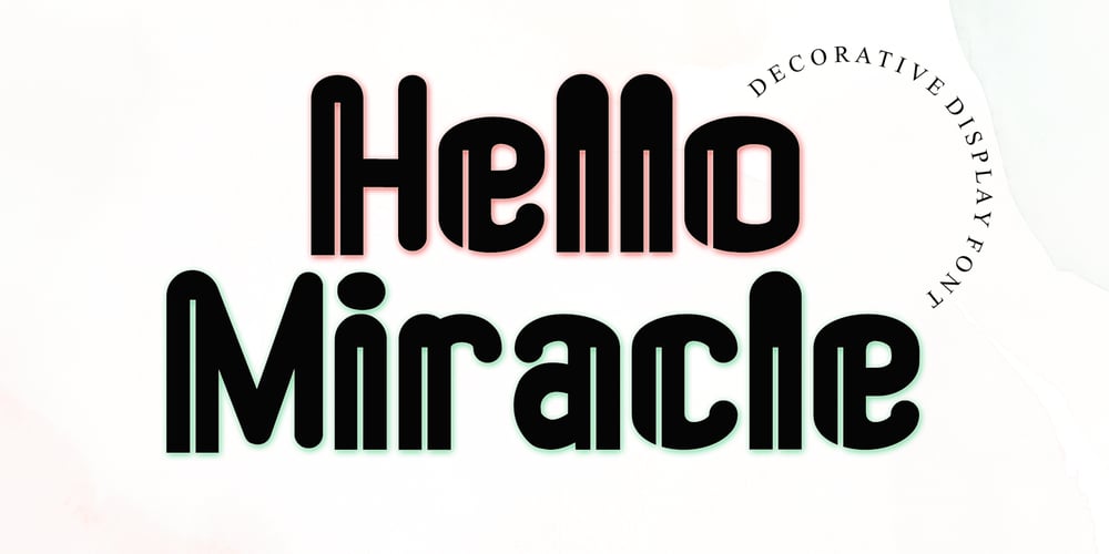 Hello Miracle font