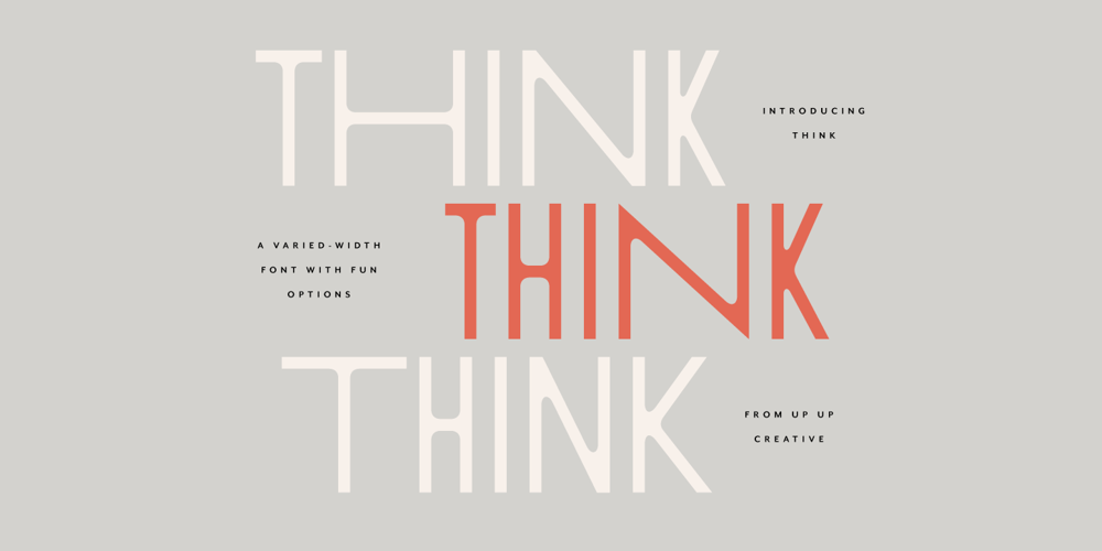 Think font