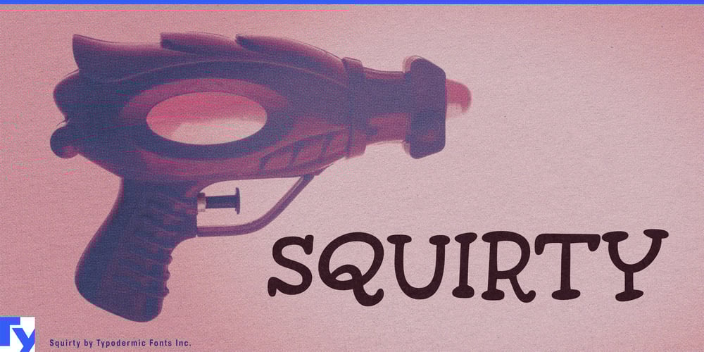 Squirty font
