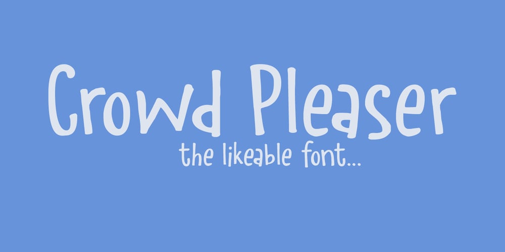 Crowd Pleaser font