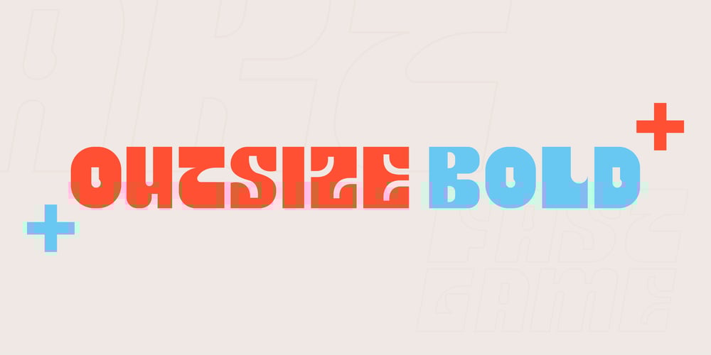 Outsize font