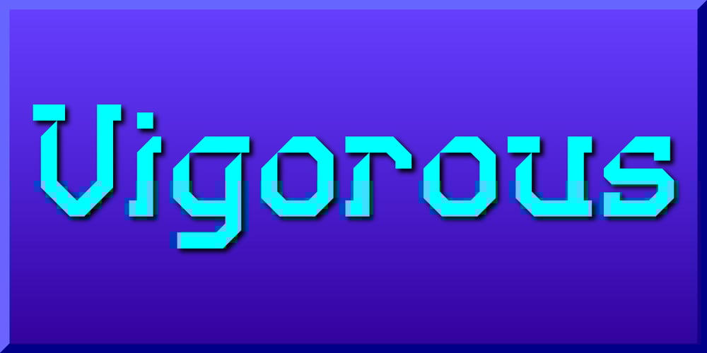 Vigorous font
