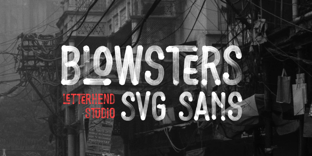 Blowsters font