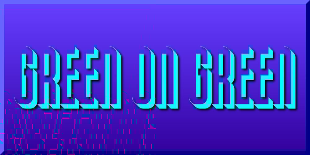Green On Green font
