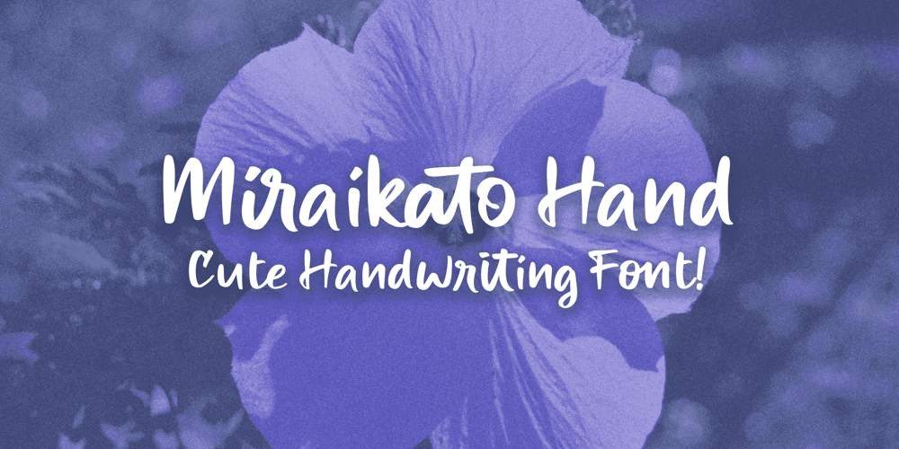 Miraikato Hand font