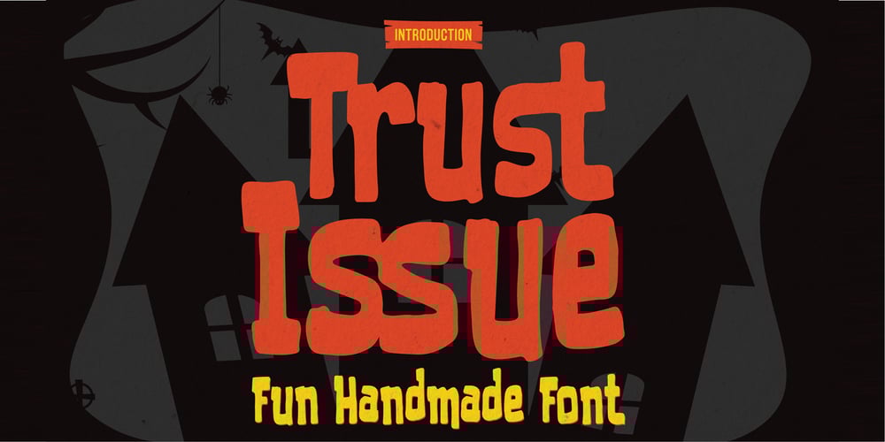 Trust Issue font