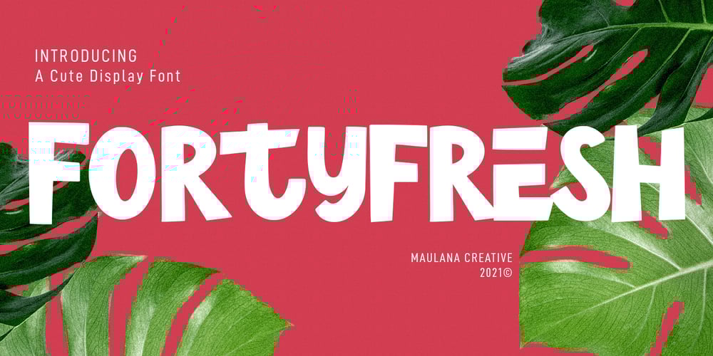 Fortyfresh font
