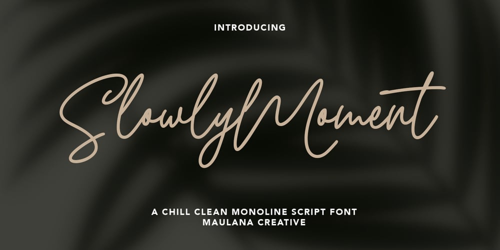 Slowly Moment font