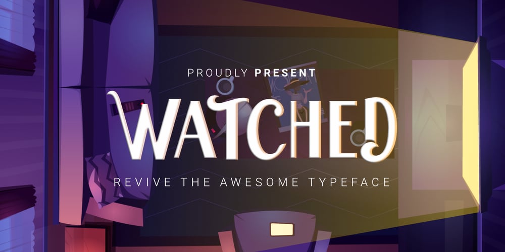 Watched font