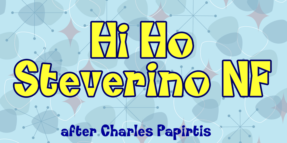Hi Ho Steverino NF font