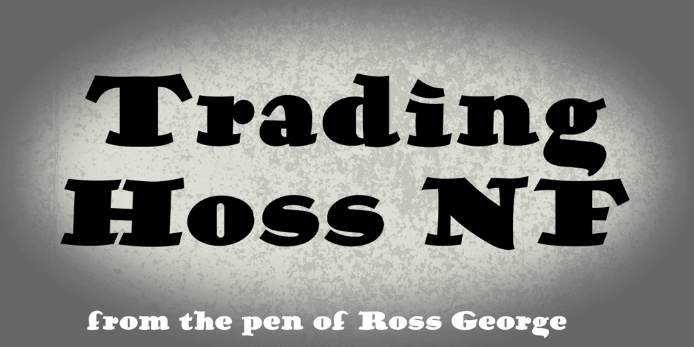 Trading Hoss NF font