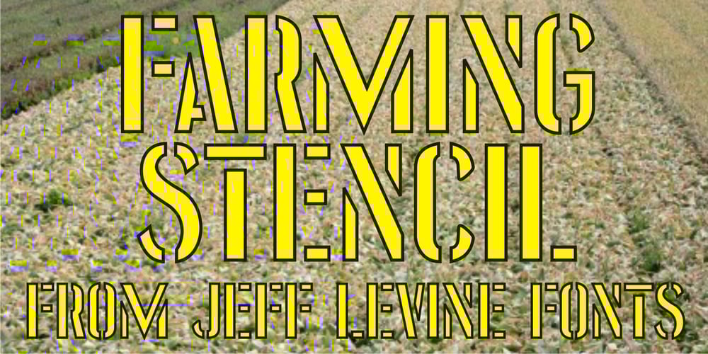 Farming Stencil JNL font