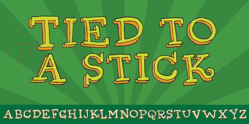 Tied To A Stick font