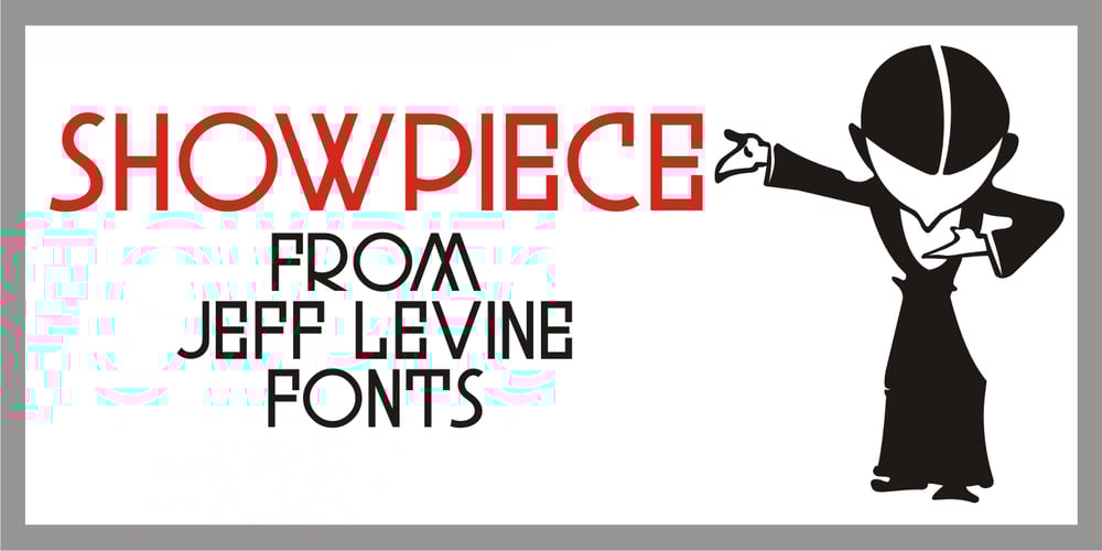 Showpiece JNL font