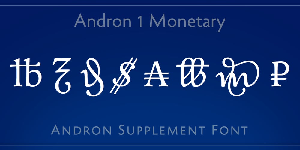 Andron 1 Monetary font
