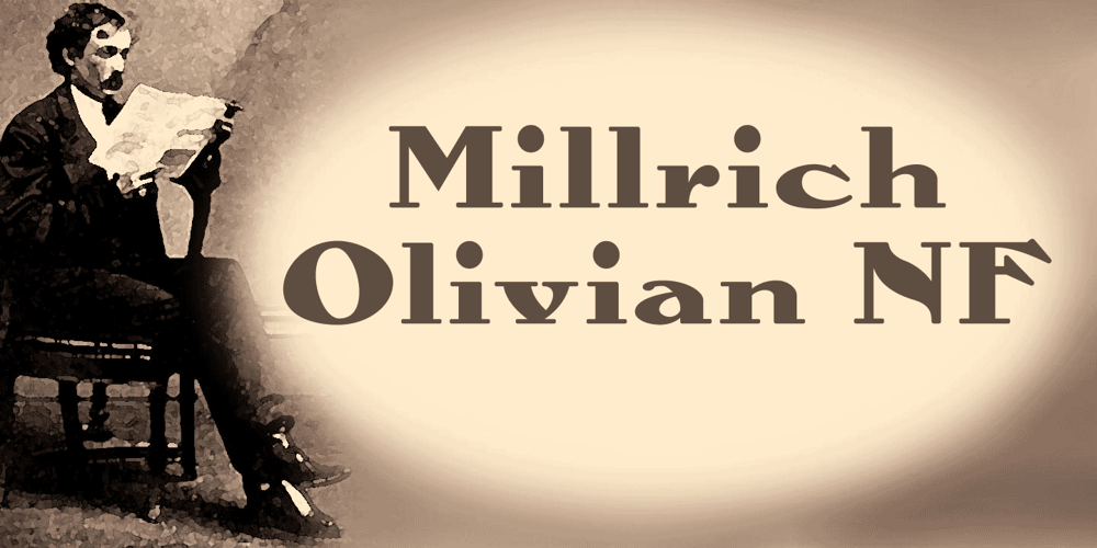 Millrich Olivian NF font