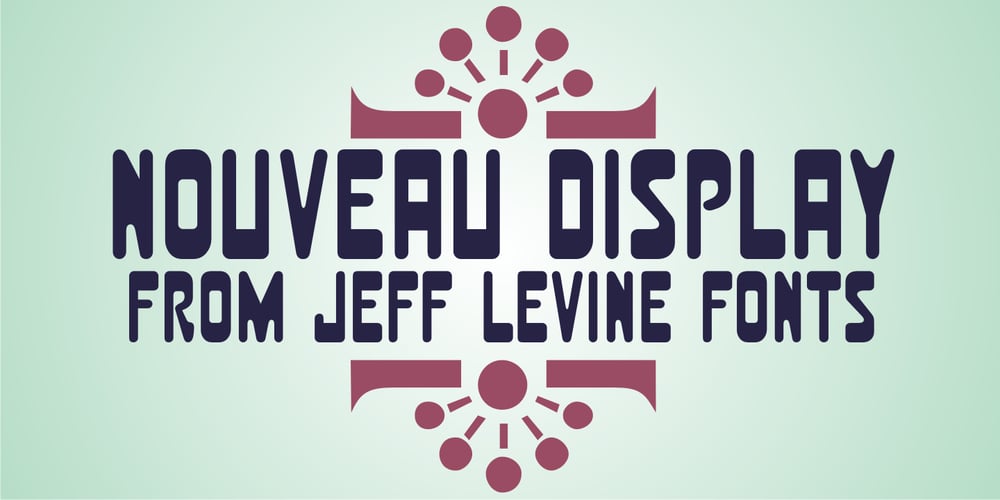 Nouveau Display JNL font