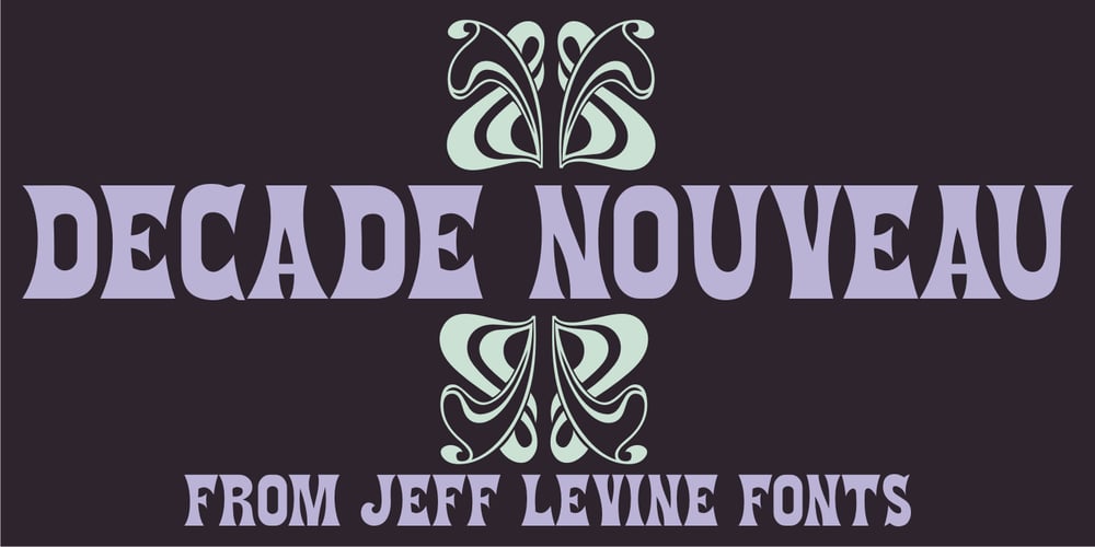 Decade Nouveau JNL font