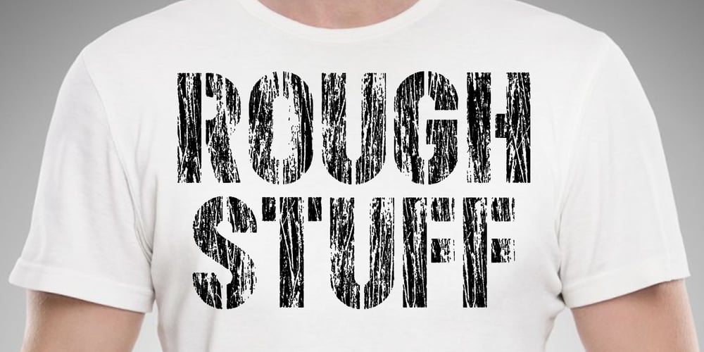 Rough Stuff font