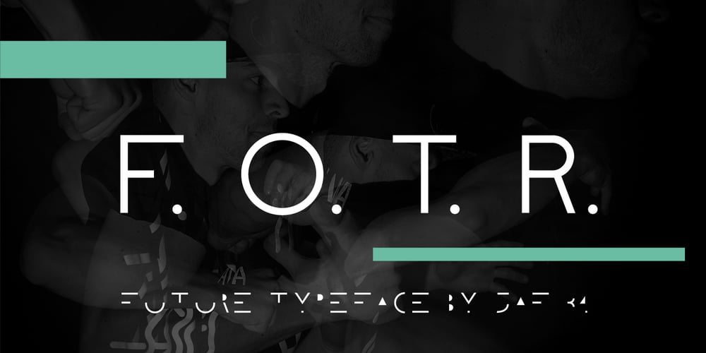 F. O. T. R. font