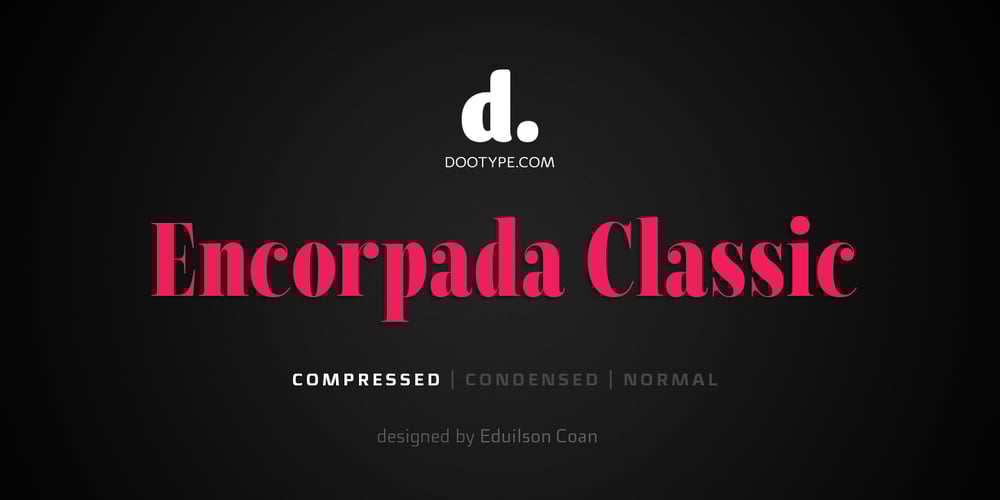 Encorpada Classic Compressed font