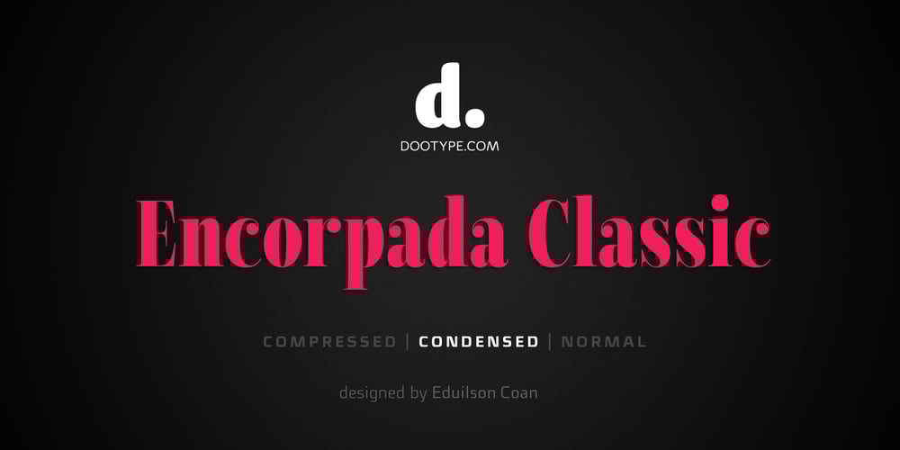Encorpada Classic Condensed font