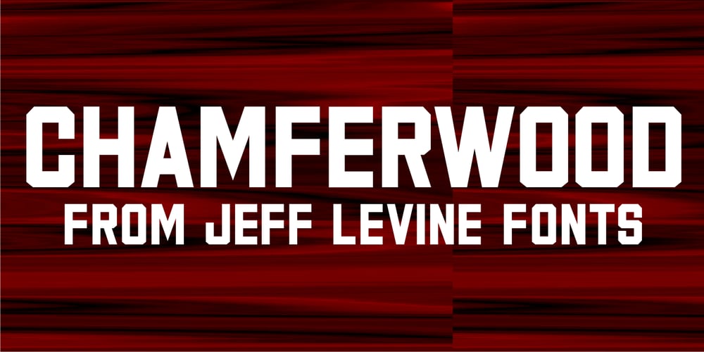 Chamferwood JNL font