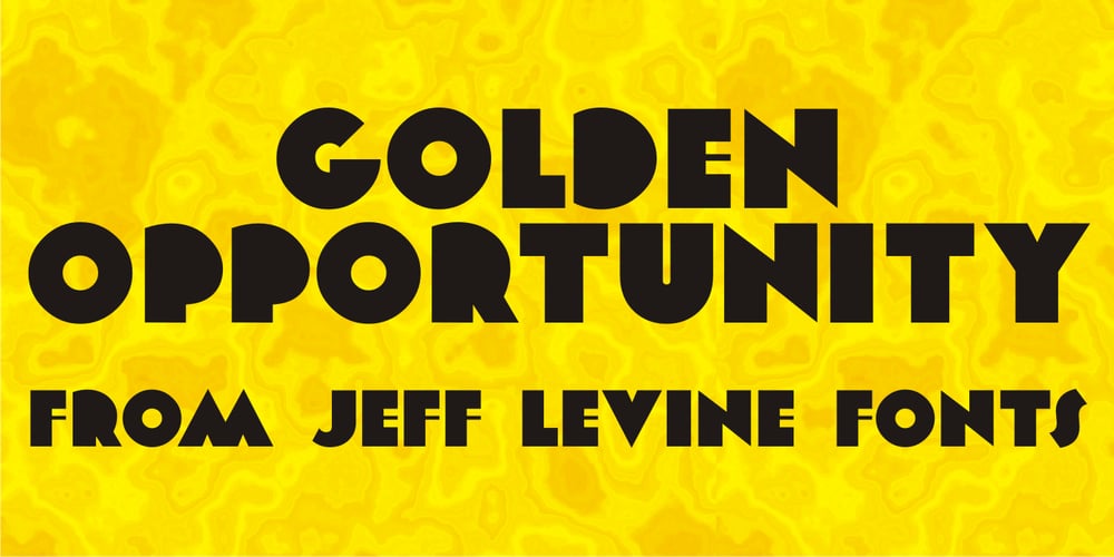 Golden Opportunity JNL font