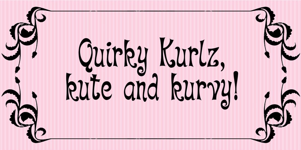 Quirky Kurlz font
