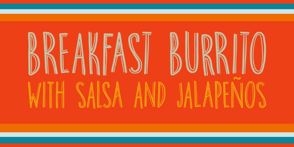 Breakfast Burrito font